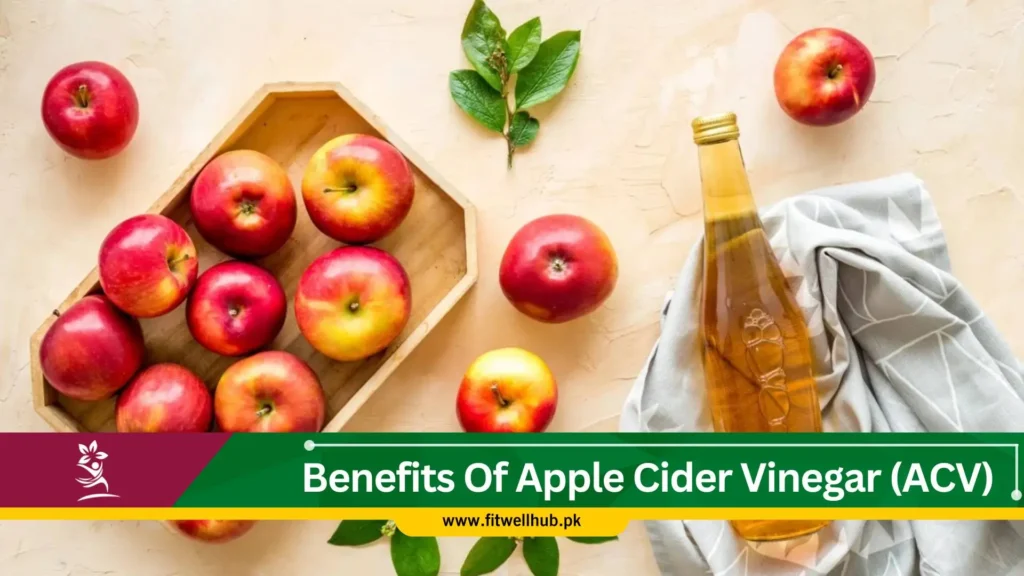 Benefits Of Apple Cider Vinegar (ACV)