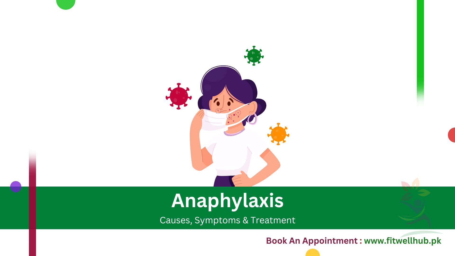 Anaphylaxis | Symptoms, Causes and Treatment Guide