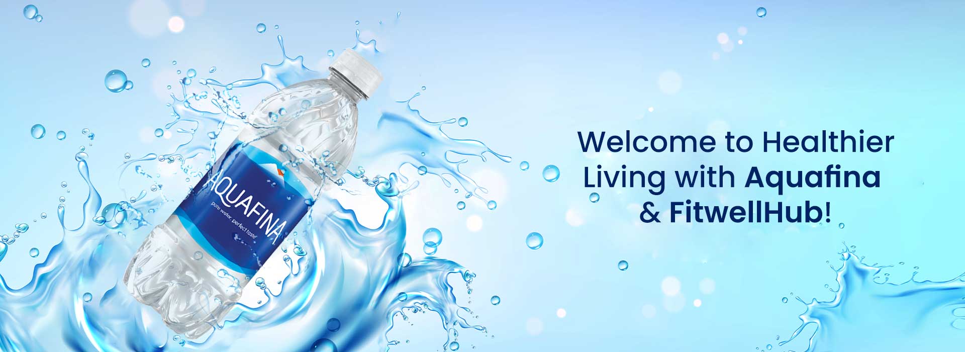 Healthier Living with Aquafina & FitwellHub!