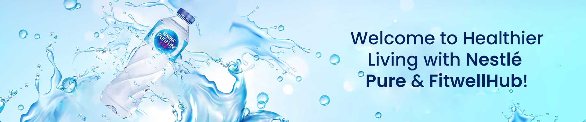 Healthier living Nestlé-Pure & fitwellhub