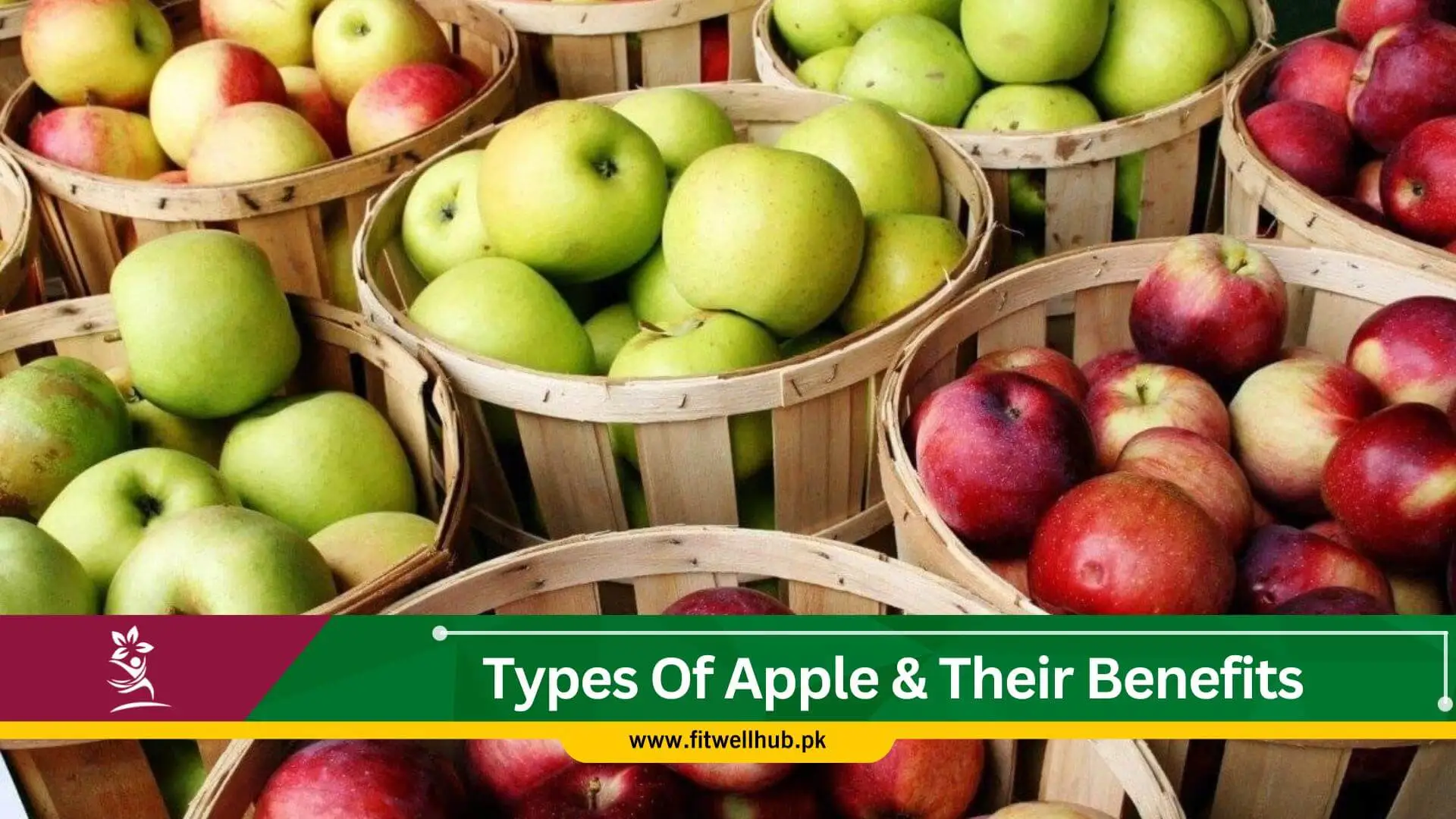 Types Of Apple & Their Benefits