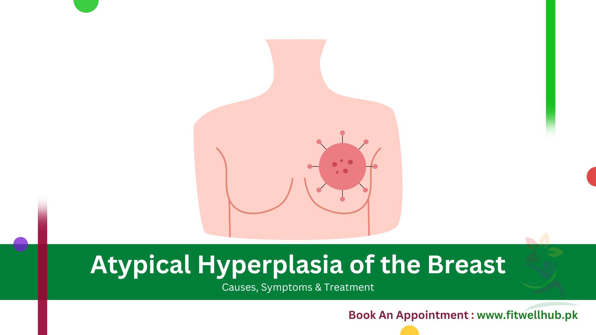 Atypical Hyperplasia of Breast